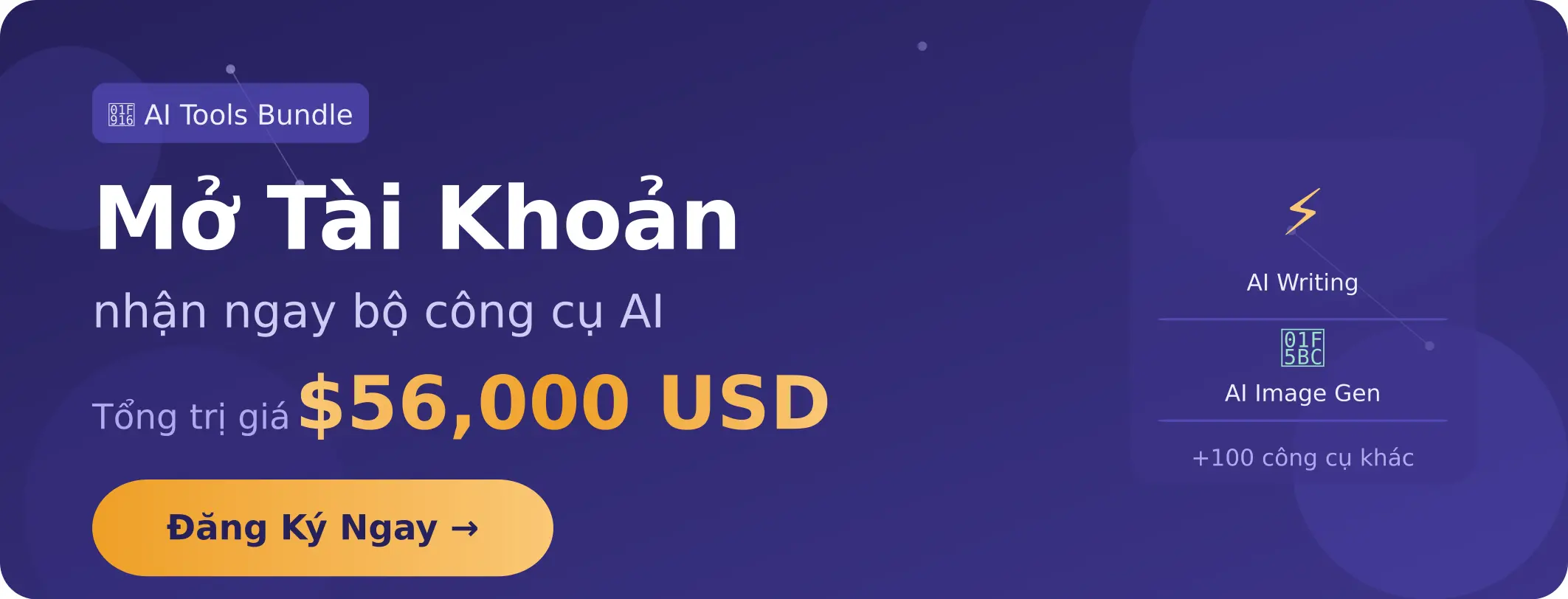 Nhận ngay bộ công cụ AI trị giá 56000 USD